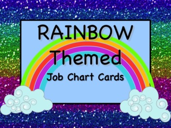 RAINBOW Theme Job Chart Cards/Signs - Great for Classroom Management!