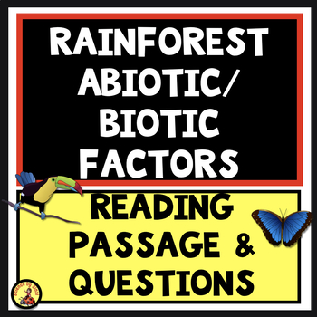 Preview of RAINFOREST ABIOTIC BIOTIC FACTORS Reading Comprehension Passage and Questions