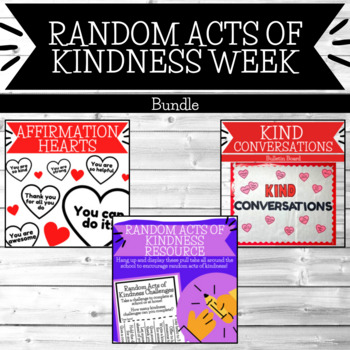 RANDOM ACTS OF KINDNESS WEEK BUNDLE | RAK Week | SEL | Bulletin Board ...