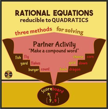 Preview of RATIONAL EQUATIONS reducible to quadratics(THREE METHODS) - Partner Activity