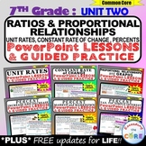 RATIOS & PROPORTIONAL RELATIONSHIPS: 7th Grade PowerPoint 
