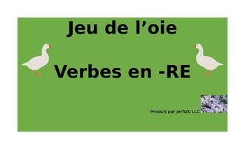 Preview of RE Verbs in French Verbes RE Jeu de l'oie