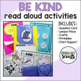 READ ALOUD ACTIVITIES and CRAFT Be Kind (Kindergarten)