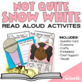 READ ALOUD ACTIVITIES and CRAFTS Not Quite Snow White