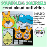 READ ALOUD ACTIVITIES and CRAFTS The Squirrels Who Squabbl