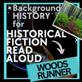 READ ALOUD HISTORICAL BACKGROUND  INTRODUCTION to Woods Ru