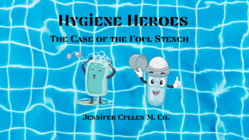 Preview of READ ALOUD The Hygiene Heroes: The Case of the Foul Stench