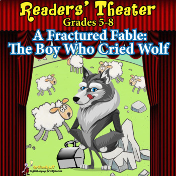 Preview of READERS THEATER AESOP'S FABLE: THE BOY WHO CRIED WOLF FRACTURED FABLE