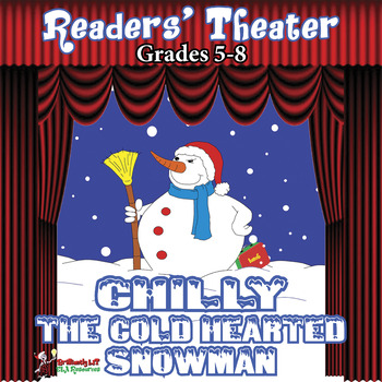 Preview of READERS THEATER CHRISTMAS MIDDLE SCHOOL SCRIPT: CHILLY THE SNOWMAN