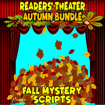 Preview of READERS' THEATER FALL MYSTERY SCRIPTS: GRADES 5-8 AUTUMN DRAMA FUN