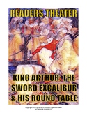 READERS THEATER: "King Arthur, The Sword Excalibur and His