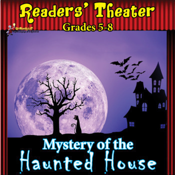 Preview of READERS THEATER SCARY MYSTERY SCRIPT - Haunted House Mystery