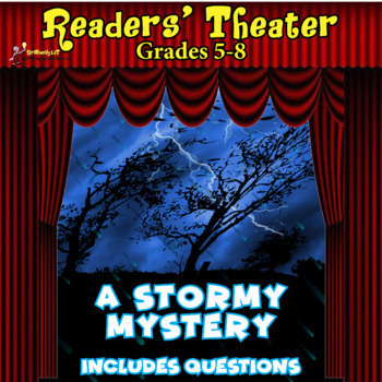 Preview of READERS THEATER SCARY MYSTERY SCRIPT - A Stormy Mystery + Questions
