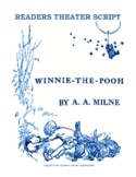 READERS THEATER SCRIPT: A. A. Milne's WINNIE THE POOH (Com