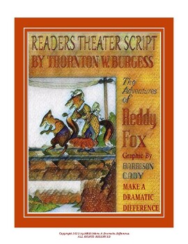 Preview of READERS THEATER SCRIPT: "The Adventures of Reddy Fox" by Thornton W. Burgess