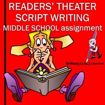 Preview of READERS THEATER SCRIPT WRITING PROJECT Grades 5-8