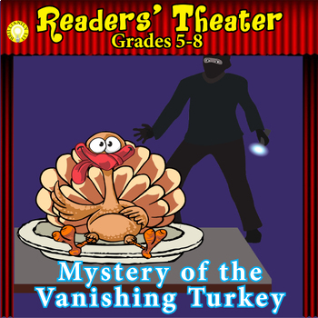 Preview of READERS' THEATER THANKSGIVING MYSTERY MIDDLE SCHOOL SCRIPT