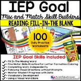 READING COMPREHENSION IEP Skill Builder FILL-IN-THE-BLANK 