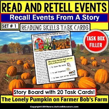 Preview of READING COMPREHENSION Read/Retell Details/Events Lonely Pumpkin TASK BOX FILLER