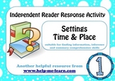 READING COMPREHENSION for SETTINGS, TIME & PLACE suits any