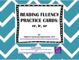 READING FLUENCY PRACTICE CARDS (R-CONTROL: ER, IR, UR)