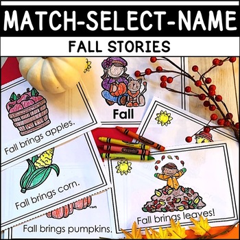 Preview of READING INTERVENTION Fall Stories MATCH-SELECT-NAME Down Syndrome, Special Ed.