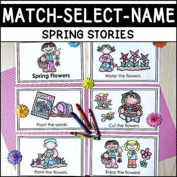 Preview of READING INTERVENTION Spring Stories MATCH-SELECT-NAME Down Syndrome, Special Ed.