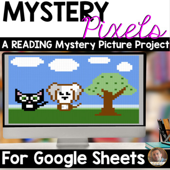 Preview of READING Mystery Pixels- Pros and Cons of Pets Activity for Google Sheets™