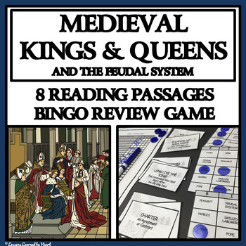 Preview of MEDIEVAL KINGS, QUEENS, THE FEUDAL SYSTEM - Reading Passages and Bingo