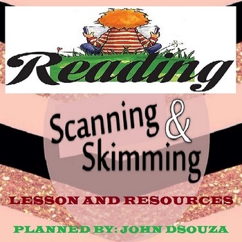 Preview of SKIMMING SCANNING CLOSE READING LESSON AND RESOURCES