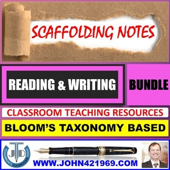 Preview of READING AND WRITING: BLOOM'S TAXONOMY-BASED SCAFFOLDING NOTES - BUNDLE