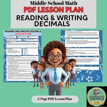 Preview of READING & WRITING DECIMALS-Lesson Plan for 4th/5th Grade Middle School Math