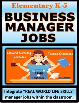 Preview of Revoluntionary REAL WORLD LIFE SKILLS Elementary Business Manager Jobs K-5