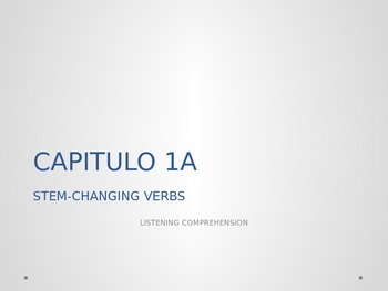 Preview of REALIDADES 2. 1A. LISTENING COMPREHENSION. STEM-CHANGING VERBS.