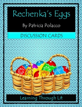 Preview of RECHENKA'S EGGS by Patricia Polacco - Discussion Cards (Answer Key Included)