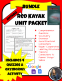 RED KAYAK NOVEL STUDY BUNDLE WITH GOOGLE QUIZZES *EDITABLE