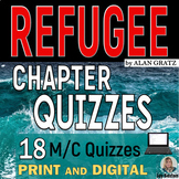 REFUGEE by Alan Gratz - Chapter Quizzes - Print & DIGITAL