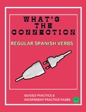 REGULAR SPANISH VERBS: GUIDED PRACTICE ACTIVITY