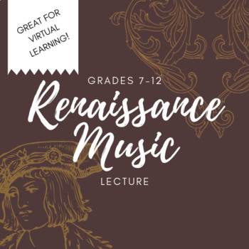 Preview of Renaissance Music - Lecture