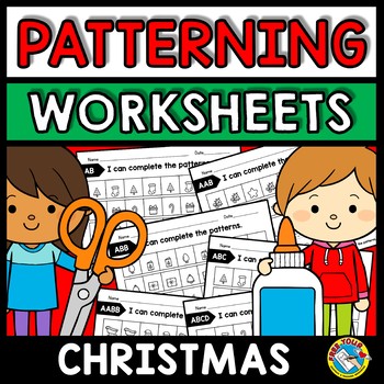 Preview of REPEATING PATTERNS WORKSHEETS CHRISTMAS MATH ACTIVITY KINDERGARTEN AB ABB ABC