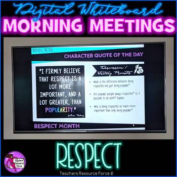 Preview of RESPECT Character Ed SEL Morning Meeting Digital Whiteboard