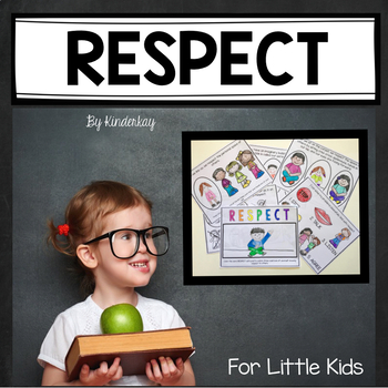 RESPECT - Activities for Young Children by KinderKay | TpT
