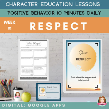 Preview of RESPECT | Google Slides | Positive Behavior | Daily Character Education Lessons