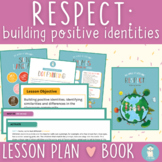 RESPECT Lesson Plan + Book {SEL Literacy Curriculum}