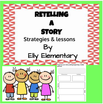 Preview of RETELLING A STORY: READING STRATEGIES & LESSONS TO USE YEAR LONG