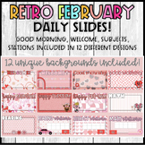 RETRO FEBRUARY  Daily Slides! 12 DESIGNS!!