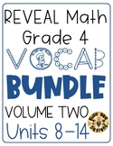 REVEAL Math Vocabulary Resources - Grade 4 Volume 2 BUNDLE