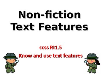 Preview of RI.1.5 Know and Use Text Features