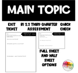 RI 2.2 Identify the Main Topic Exit Ticket Assessment 3rd Qtr.