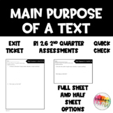 RI 2.6 Identify the Main Purpose of a Text Exit Slip Asses
